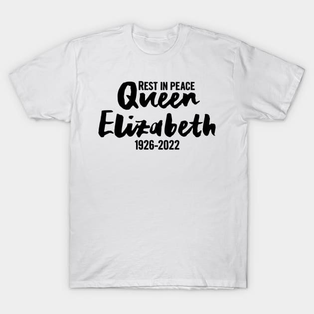 RIP Queen Elizabeth, Rest in peace Queen Elizabeth II T-Shirt by Myteeshirts